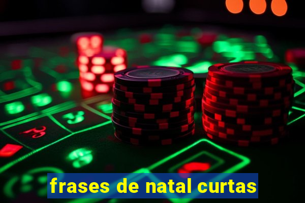 frases de natal curtas